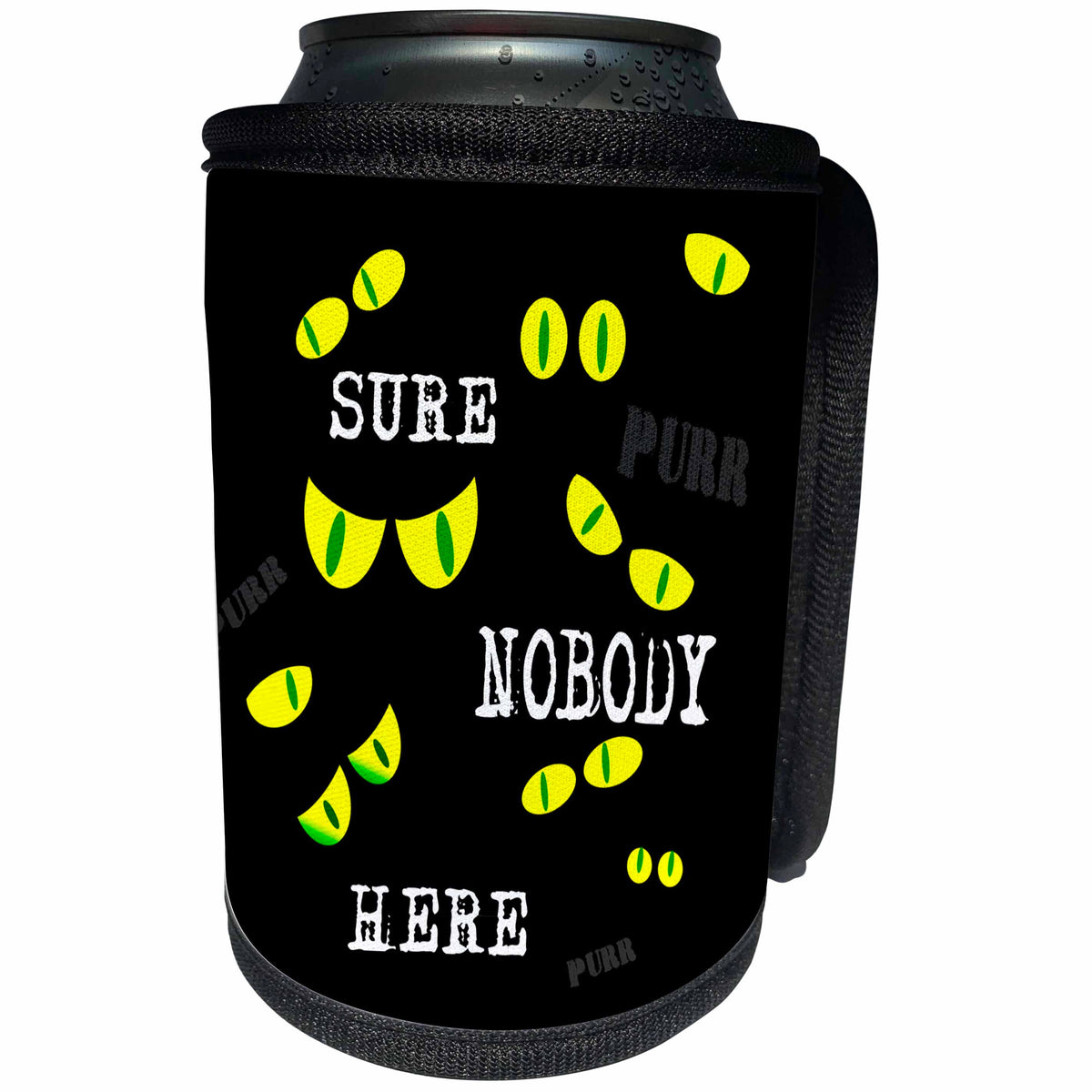 3dRose Alexis Design - Funny Cats - Yellow and green cat eyes in the dark. Text purr, sure nobody here - Can Cooler Bottle Wrap (cc_271453)
