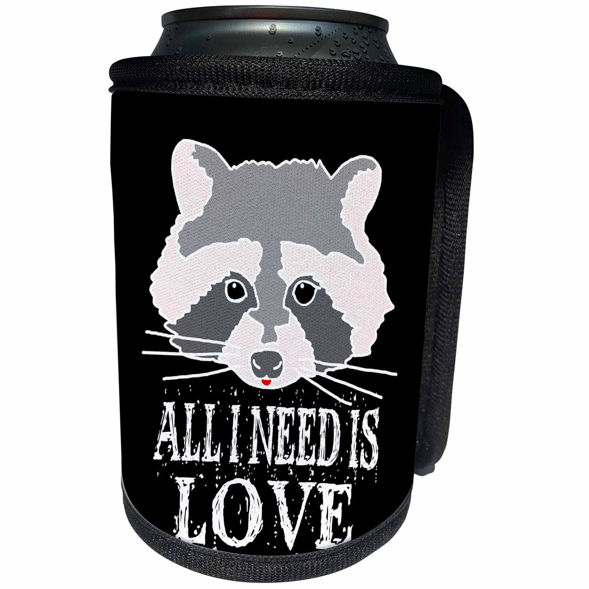 3dRose Alexis Design - Funny Raccoon - Funny raccoon face. All I need is love on black background - Can Cooler Bottle Wrap (cc_271560)