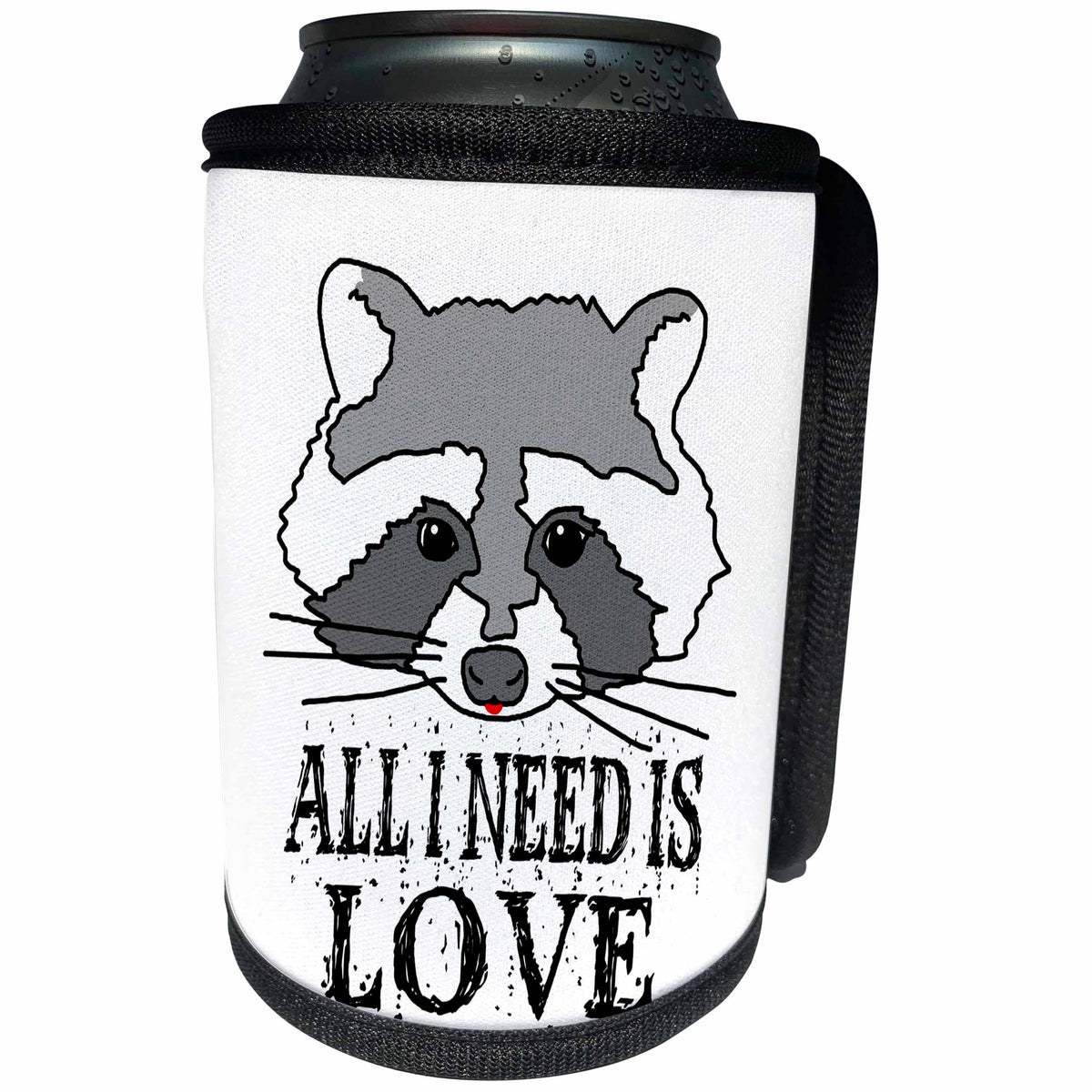 3dRose Alexis Design - Funny Raccoon - Funny raccoon face. All I need is love on white background - Can Cooler Bottle Wrap (cc_271561)
