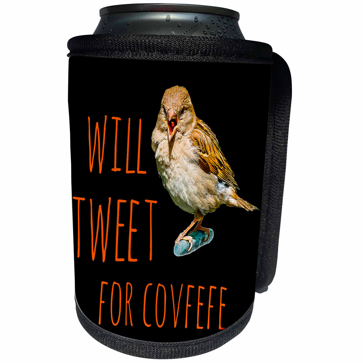 3dRose Alexis Design - Funny Sparrow - Funny sparrow says out loud Will Tweet For Covfefe on black - Can Cooler Bottle Wrap (cc_271608)