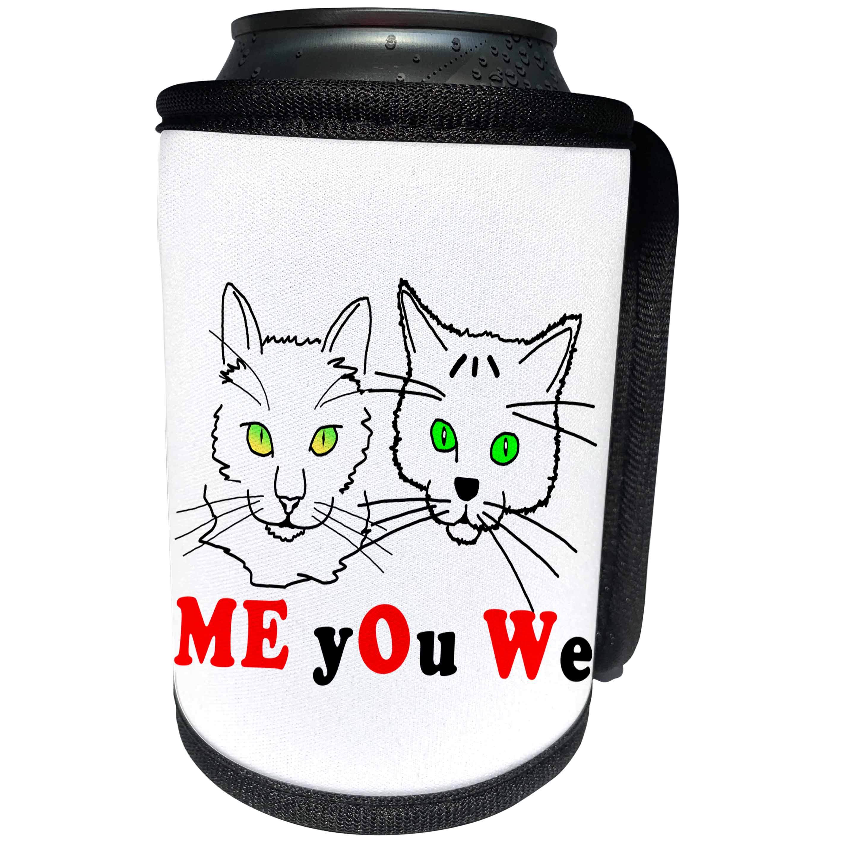 3dRose Alexis Design - Funny Cats - Funny cat faces. Black and red text on white - Me You We - MEOW - Can Cooler Bottle Wrap (cc_271698)