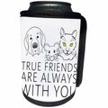 3dRose Alexis Design - Funny - Dog, cat, mouse. True friends are always with you on white - Can Cooler Bottle Wrap (cc_272316)