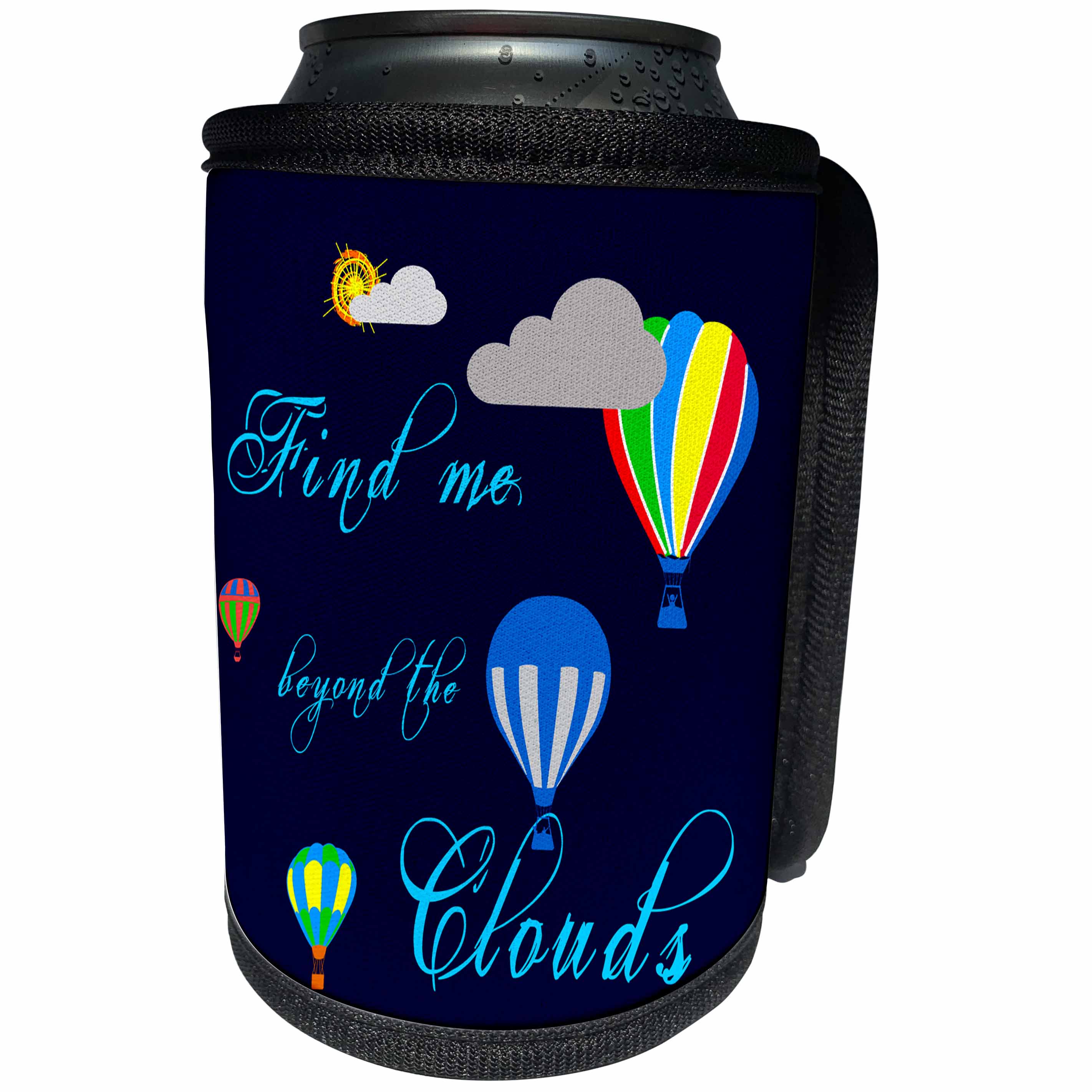 3dRose Alexis Design - Hot Air Balloon - Hot air balloons, clouds, sun, Find me beyond the clouds on blue - Can Cooler Bottle Wrap (cc_272466)