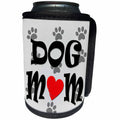 3dRose RinaPiro Dog Sayings - Dog Mom. - Can Cooler Bottle Wrap (cc_272721)