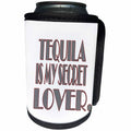 3dRose RinaPiro Alcohol Sayings - Tequila is my secret lover. - Can Cooler Bottle Wrap (cc_272754)