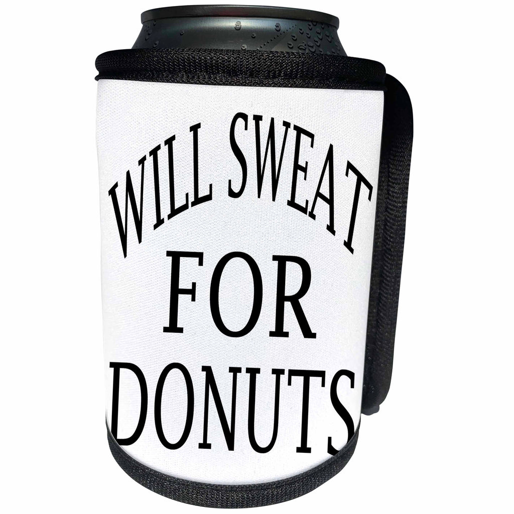 3dRose RinaPiro Fitness Sayings - Will sweat for Donuts. - Can Cooler Bottle Wrap (cc_272756)