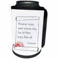 3dRose Alexis Design - Quotes Religion - Ecclesiastes - However many years anyone may live - on white - Can Cooler Bottle Wrap (cc_273086)