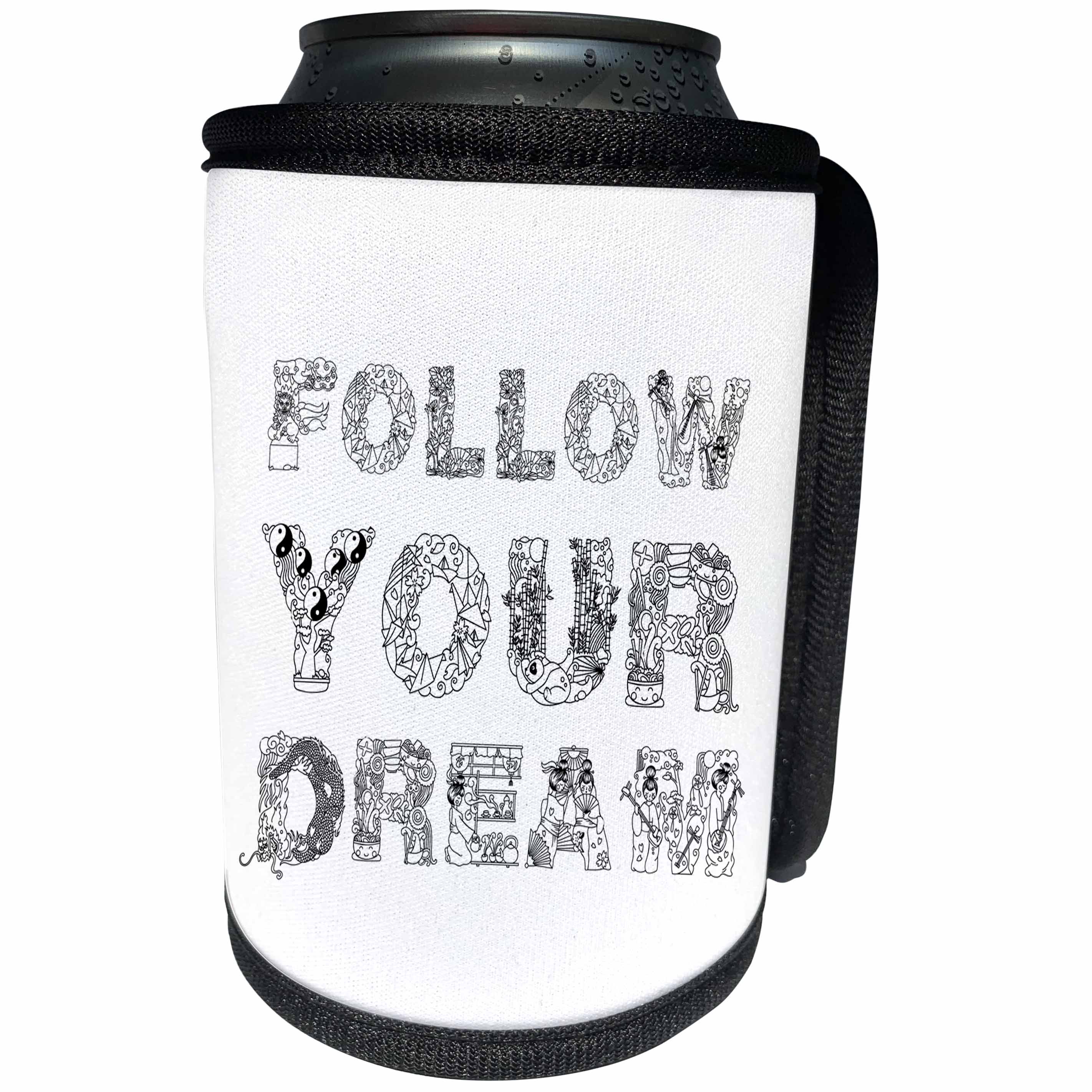 3dRose Alexis Design - Decorative Text - Follow Your Dream unique, beautiful decorative text on white - Can Cooler Bottle Wrap (cc_273305)