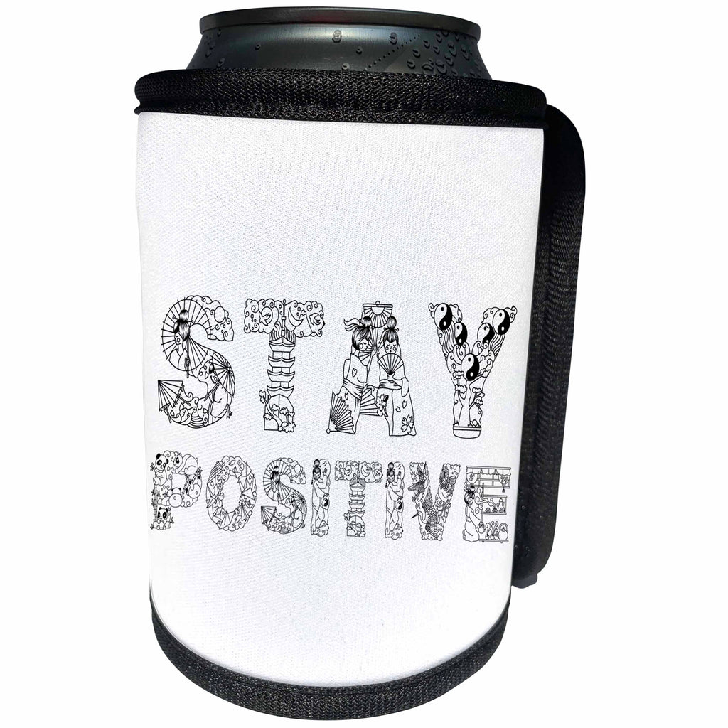 3dRose Alexis Design - Decorative Text - Stay positive beautiful decorative text on white - Can Cooler Bottle Wrap (cc_273319)