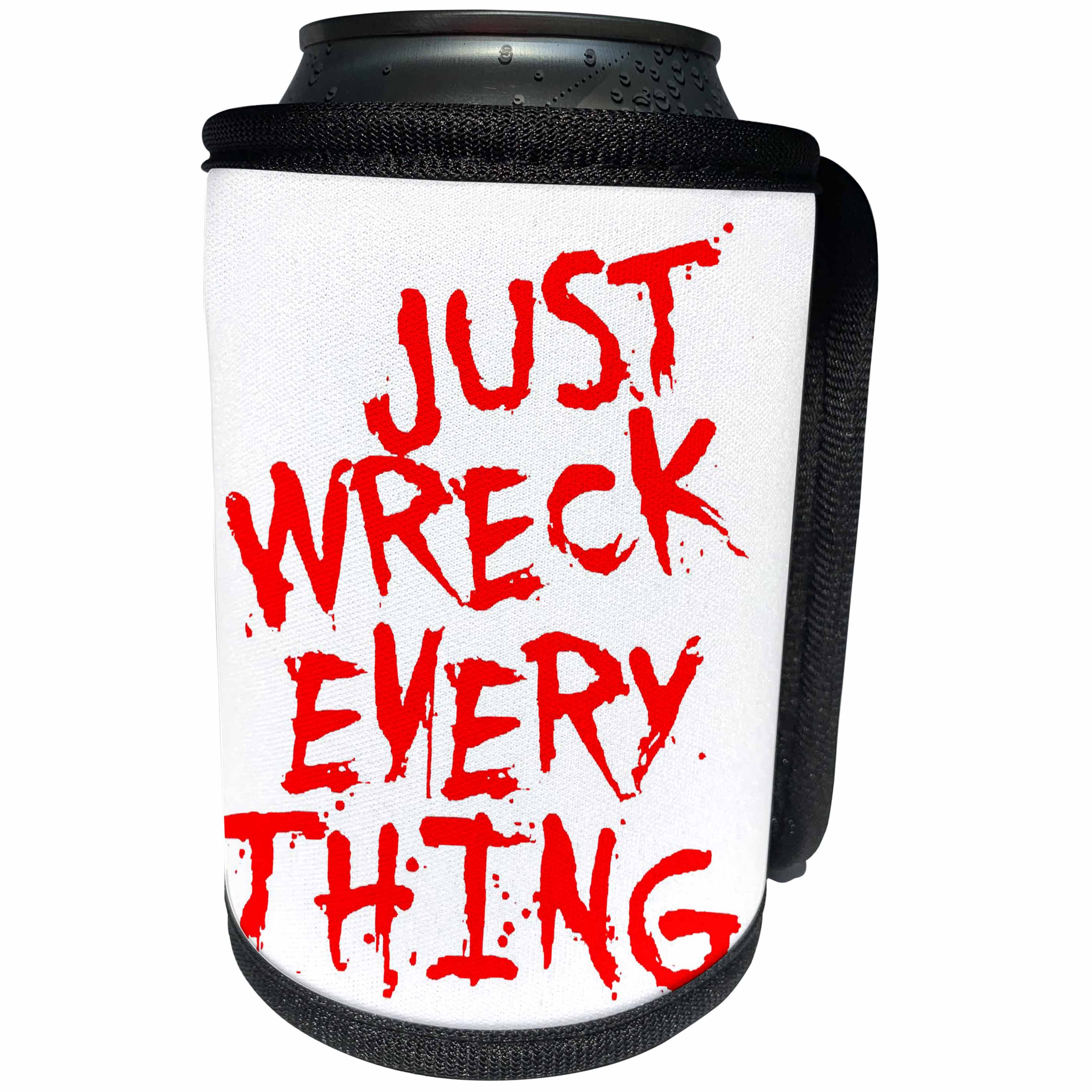 3dRose Taiche - Typography - Graffiti - Just Wreck Everything Bright Red Grunge Graffiti - Can Cooler Bottle Wrap (cc_273673)