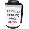 3dRose Alexis Design - Quotes Aristotle - Quotes - Aristotle - Quality is not an act - Can Cooler Bottle Wrap (cc_273819)