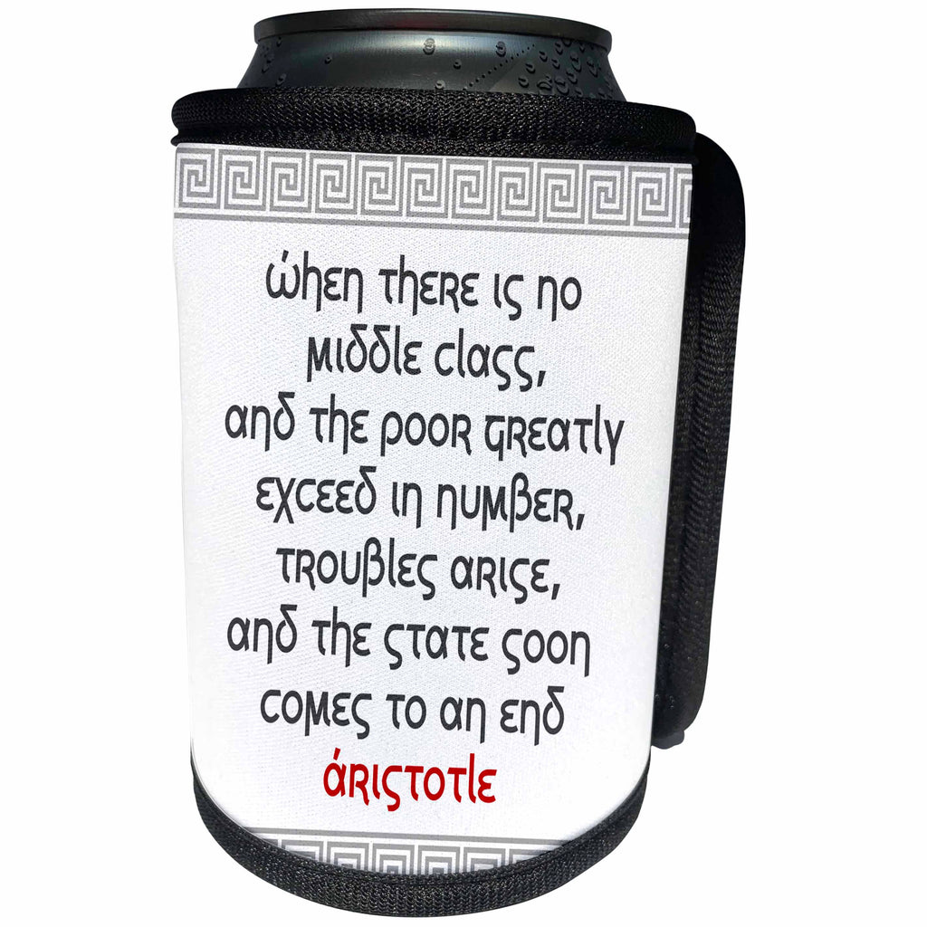 3dRose Alexis Design - Quotes Aristotle - Quotes - Aristotle - When there is no middle class - Can Cooler Bottle Wrap (cc_273823)