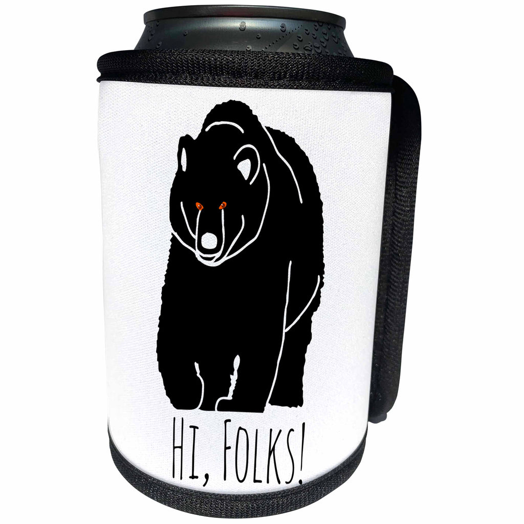 3dRose Alexis Design - Fauna Bear - Black silhouette of a bear on white background, the text Hi, Folks - Can Cooler Bottle Wrap (cc_273869)