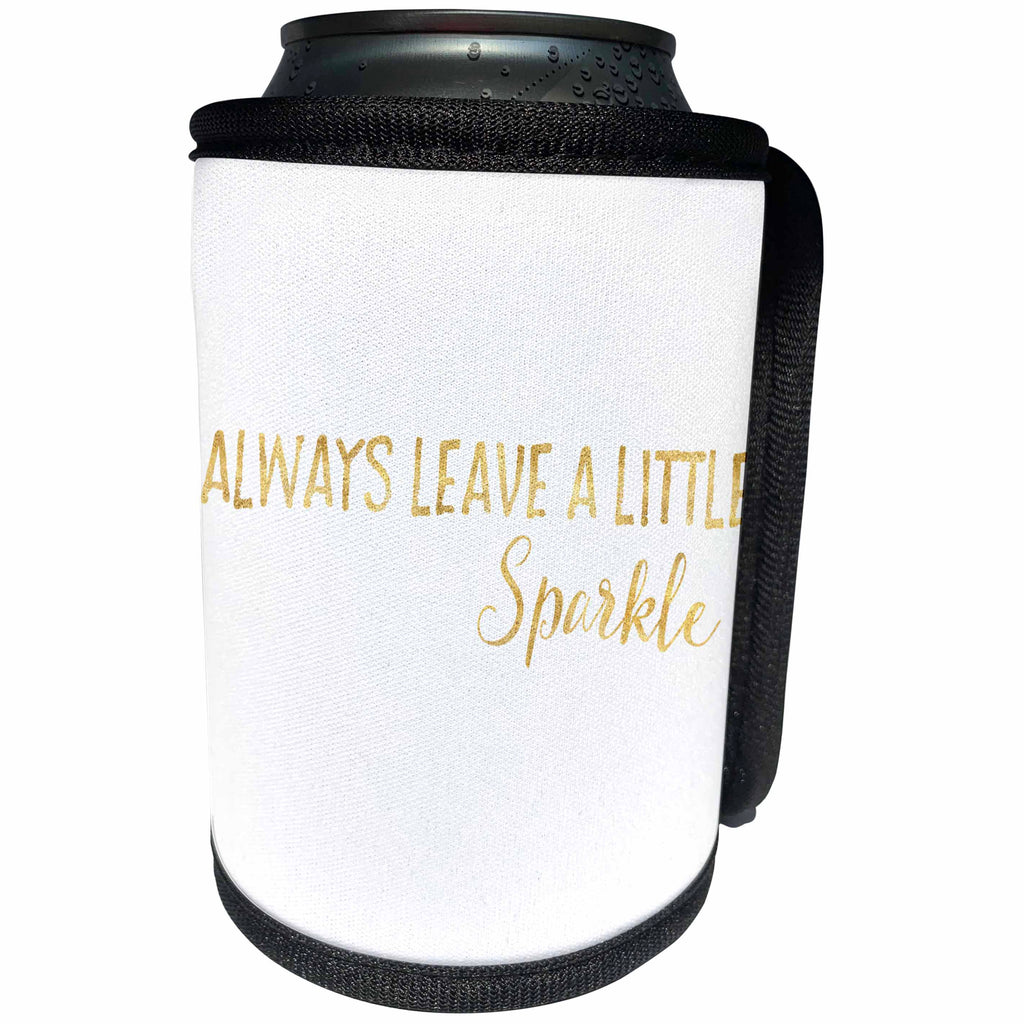 3dRose PS Glam - Image of Gold Sparkle Quote - Can Cooler Bottle Wrap (cc_274273)