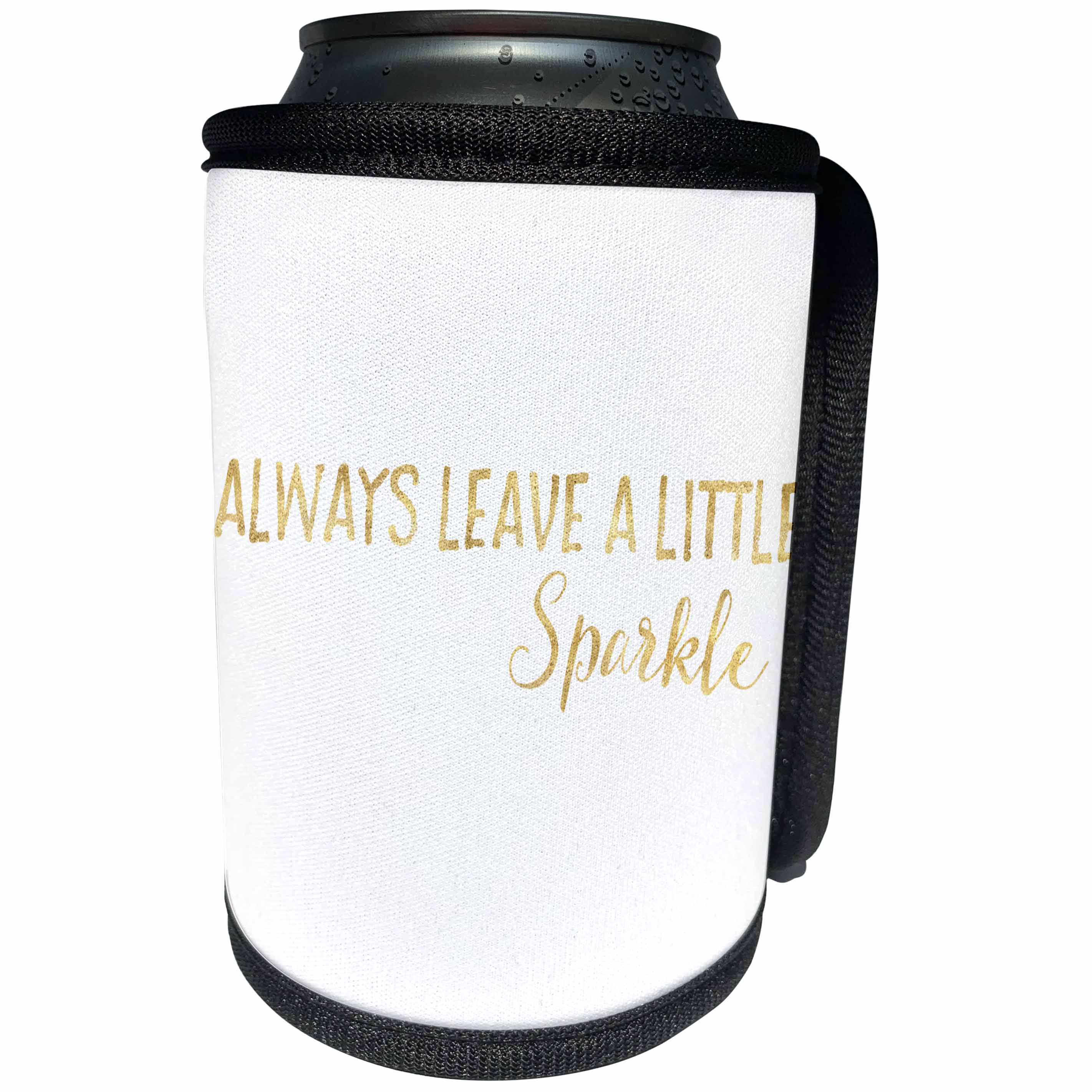 3dRose PS Glam - Image of Gold Sparkle Quote - Can Cooler Bottle Wrap (cc_274273)
