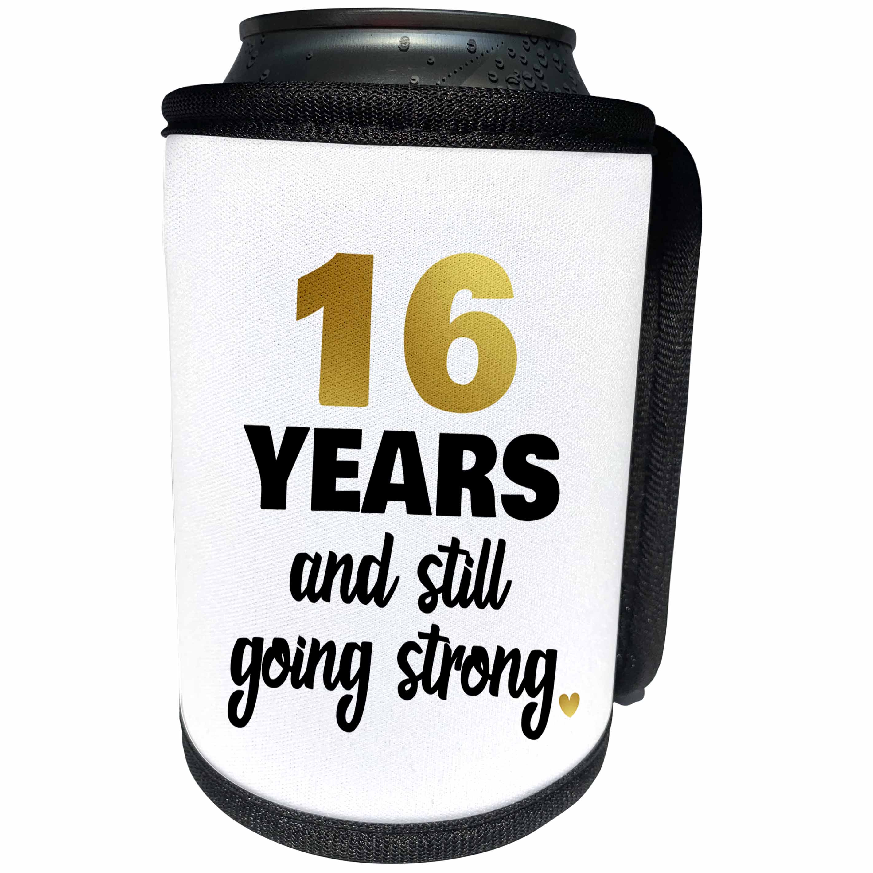 3dRose Janna Salak Designs Anniversary - 16 Years Still Going Strong Sixteenth 16th Wedding Anniversary Gift - Can Cooler Bottle Wrap (cc_274359)