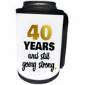 3dRose Janna Salak Designs Anniversary - 40 Year Anniversary Still Going Strong 40th Wedding Anniversary Gift - Can Cooler Bottle Wrap (cc_274383)