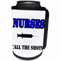 3dRose Nursing - Nurses Call The Shots Blue - Can Cooler Bottle Wrap (cc_274500)