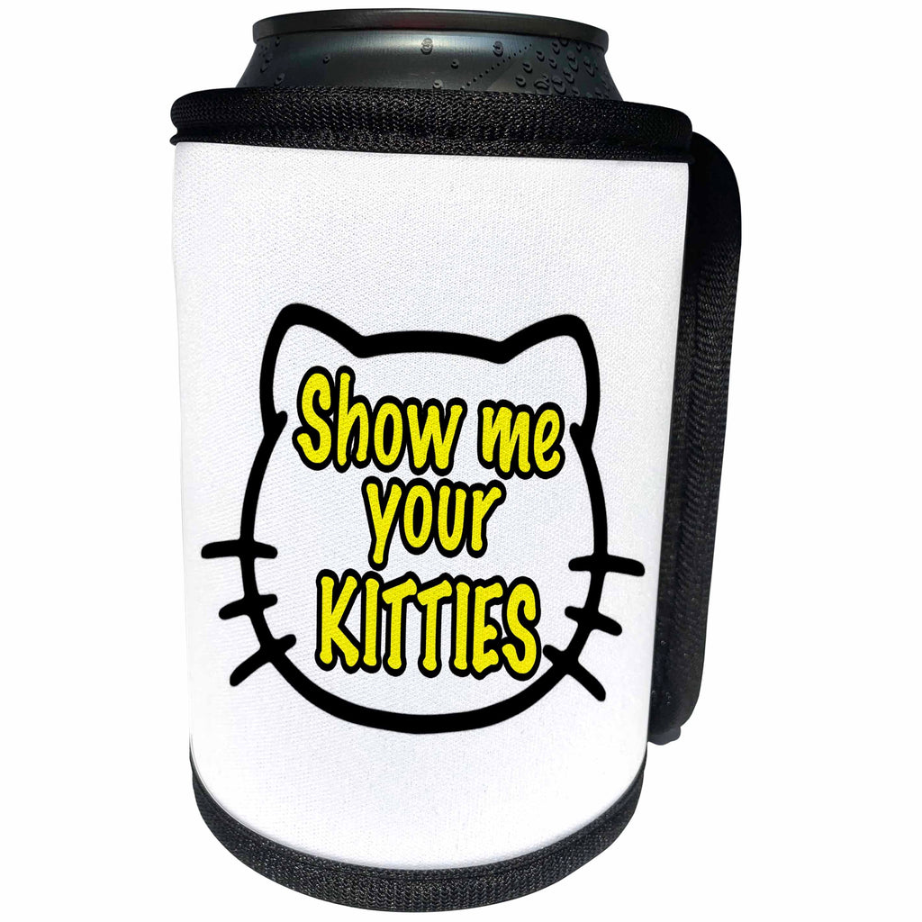3dRose Pet Humor - Show Me Your Kitties Yellow - Can Cooler Bottle Wrap (cc_274539)