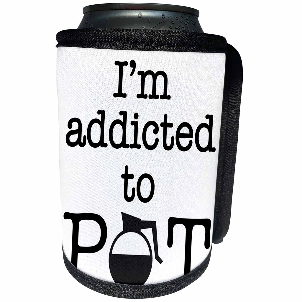 3dRose Coffee Lovers - Im Addicted To Pot Black - Can Cooler Bottle Wrap (cc_274545)