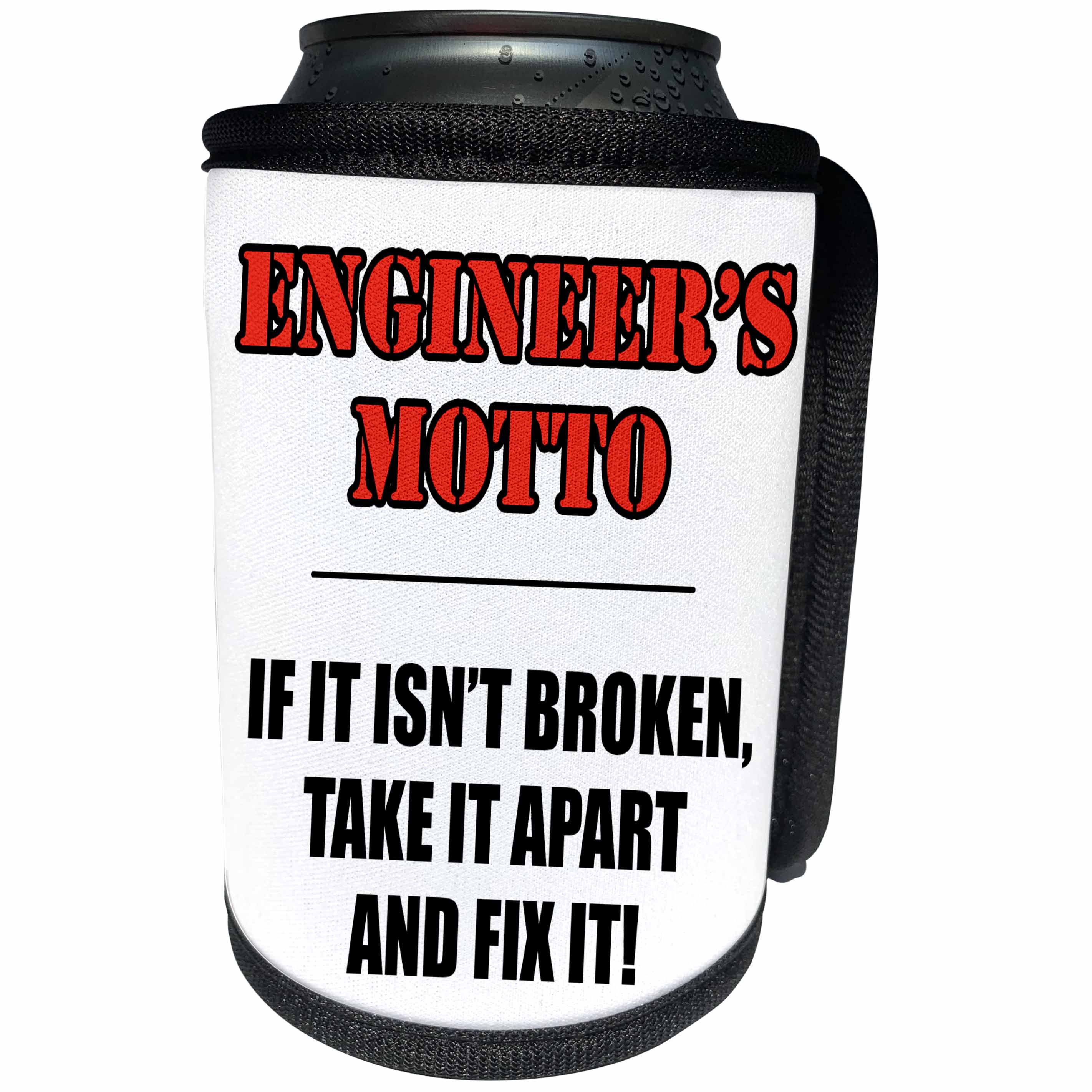 3dRose Office Humor - Engineers Motto Red - Can Cooler Bottle Wrap (cc_274580)