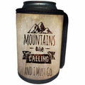 3dRose Andrea Haase Inspirational Typography - Mountains Are Calling And I Must Go Typography - Can Cooler Bottle Wrap (cc_274869)