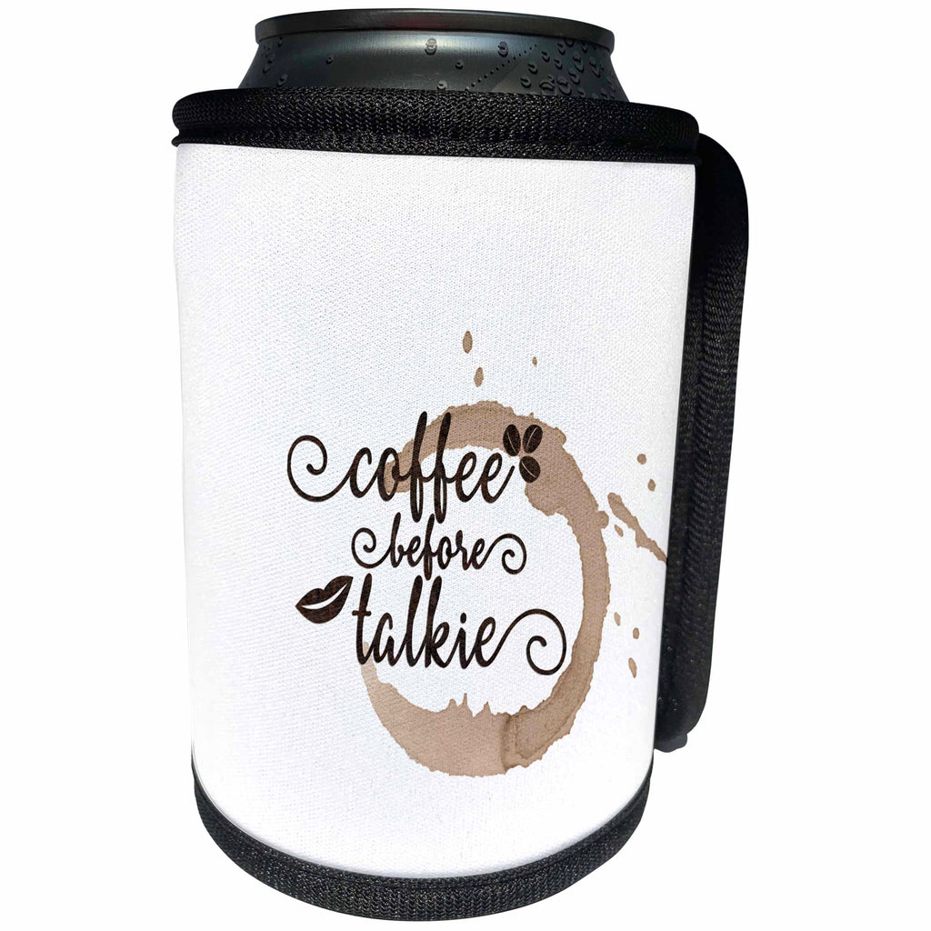 3dRose Uta Naumann Sayings and Typography - Trendy Fun Coffee Typography-Coffee before Talkie - Can Cooler Bottle Wrap (cc_275158)