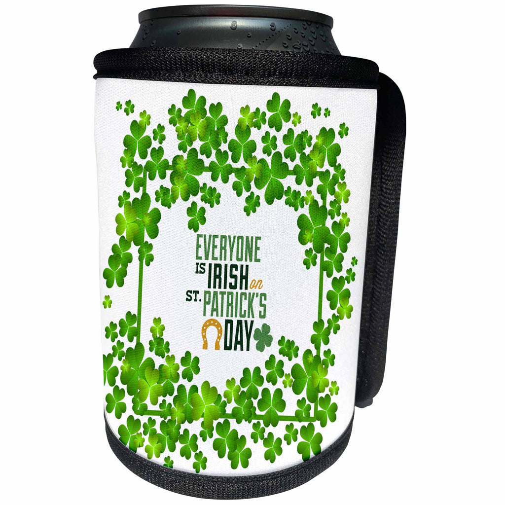 3dRose Uta Naumann Sayings and Typography - Ireland Holiday Motivational and Clover Frame - Everyone is Irish - Can Cooler Bottle Wrap (cc_275290)