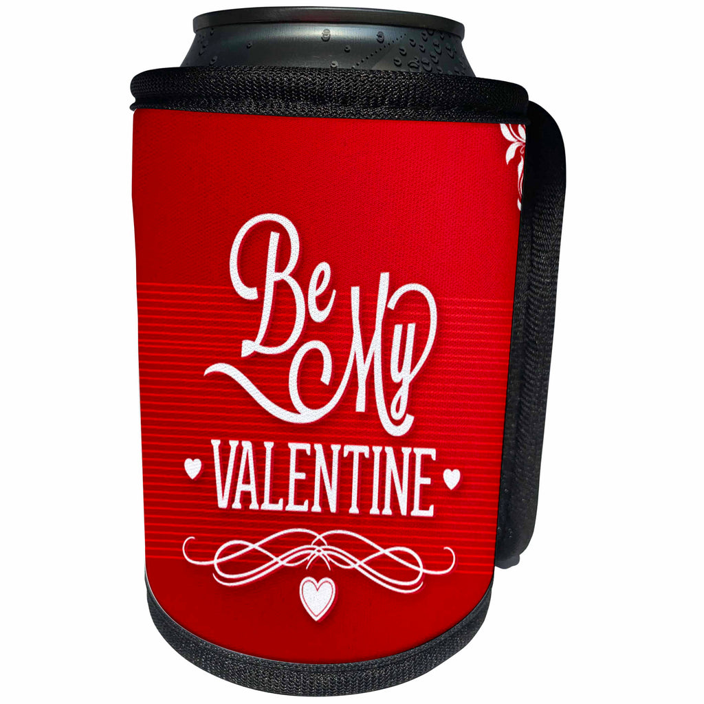 3dRose Uta Naumann Sayings and Typography - Be My Valentine - Red Illustration and Typography - Can Cooler Bottle Wrap (cc_275403)