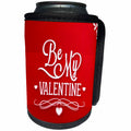 3dRose Uta Naumann Sayings and Typography - Be My Valentine - Red Illustration and Typography - Can Cooler Bottle Wrap (cc_275403)