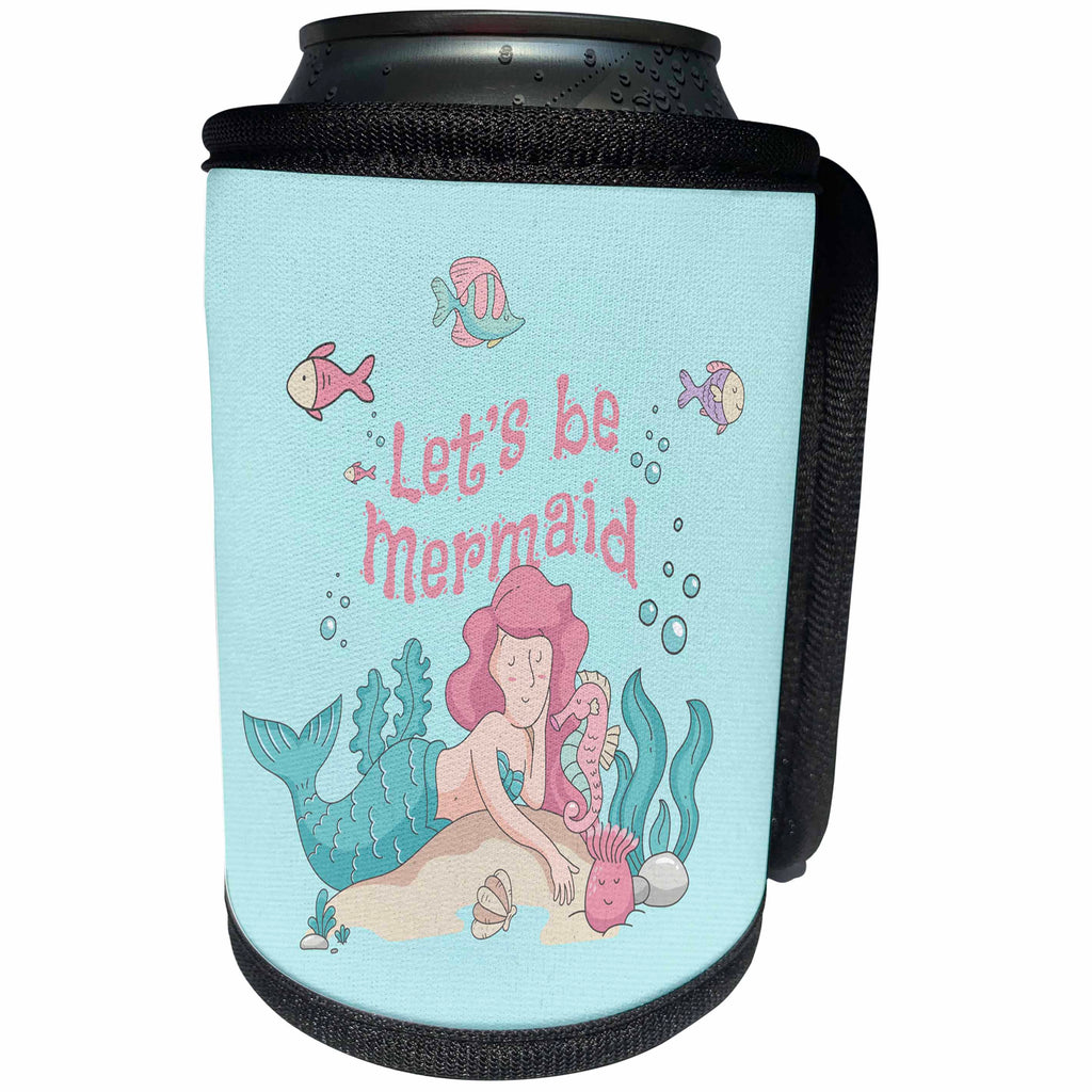 3dRose Uta Naumann Sayings and Typography - Ocean Fairy Underwater Illustration for Kids - Lets Be Mermaid - Can Cooler Bottle Wrap (cc_275561)