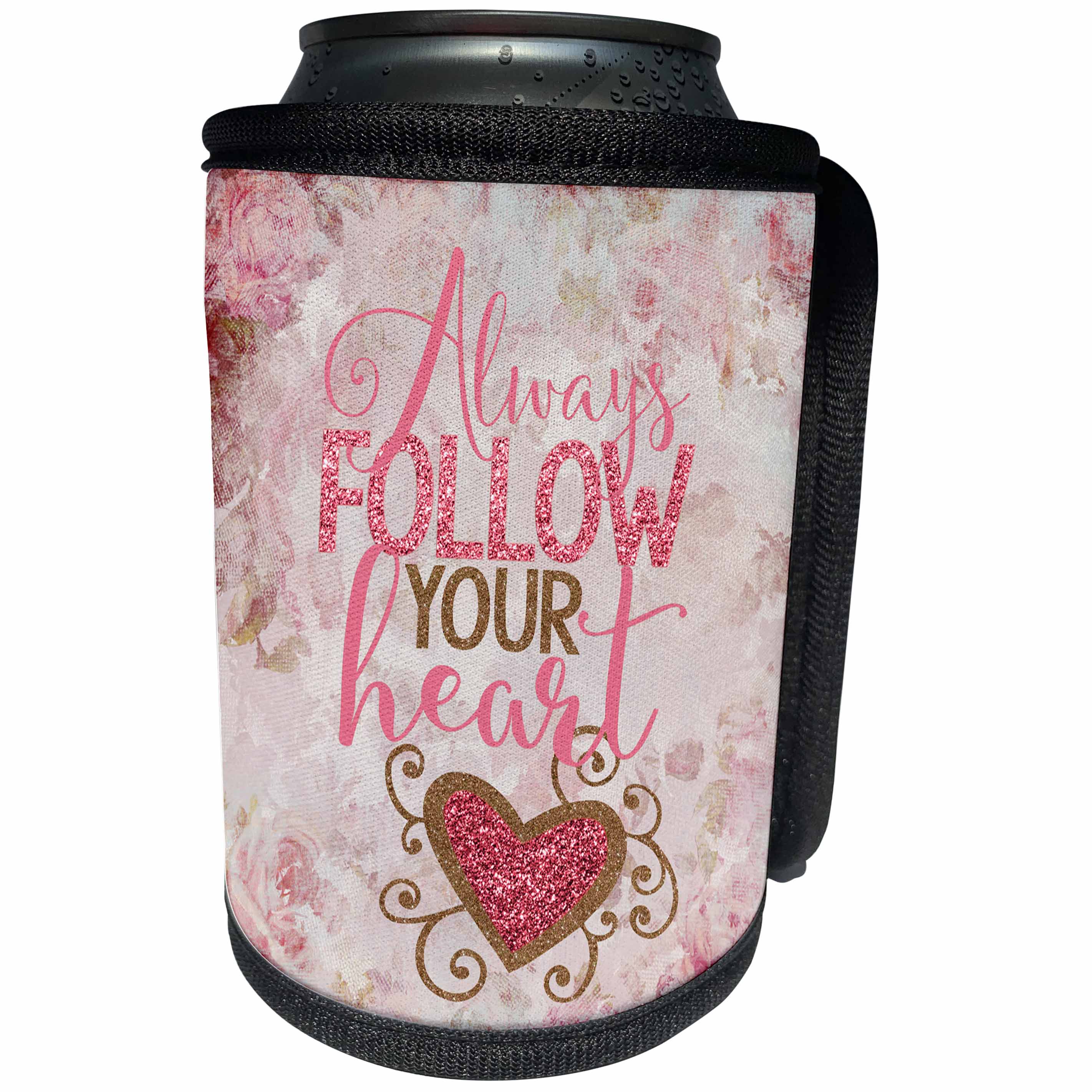 3dRose Andrea Haase Inspirational Typography - Always Follow Your Heart Typography Art With Glitter Effect - Can Cooler Bottle Wrap (cc_276385)