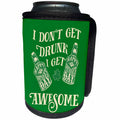 3dRose Andrea Haase Inspirational Typography - Funny St. Patricks Day Typography I Do Not Get Drunk I Get Awesome - Can Cooler Bottle Wrap (cc_276396)