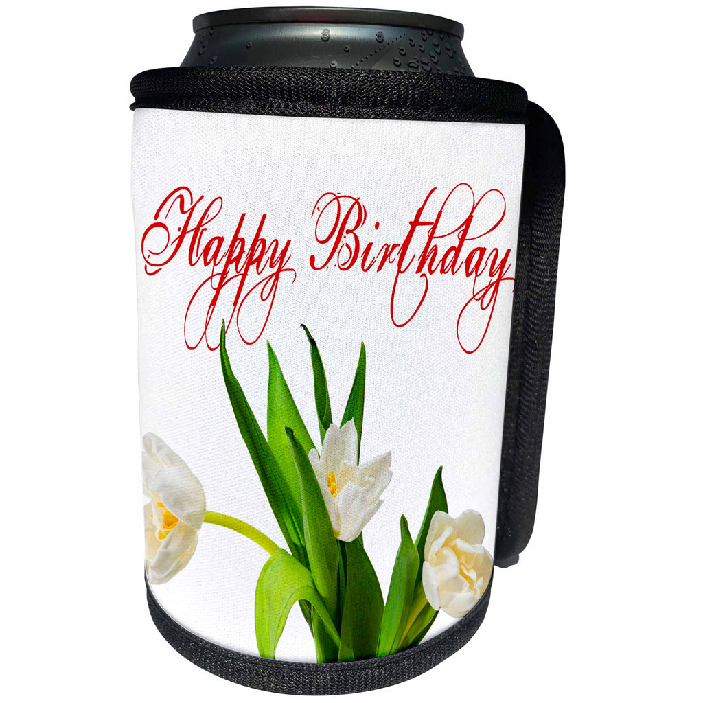 3dRose Alexis Design - Happy Birthday - Happy Birthday red text, three white tulip flowers on white - Can Cooler Bottle Wrap (cc_280862)