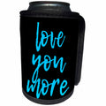 3dRose Alexis Design - Love - Hand written text love you more of blue color on black background - Can Cooler Bottle Wrap (cc_280869)