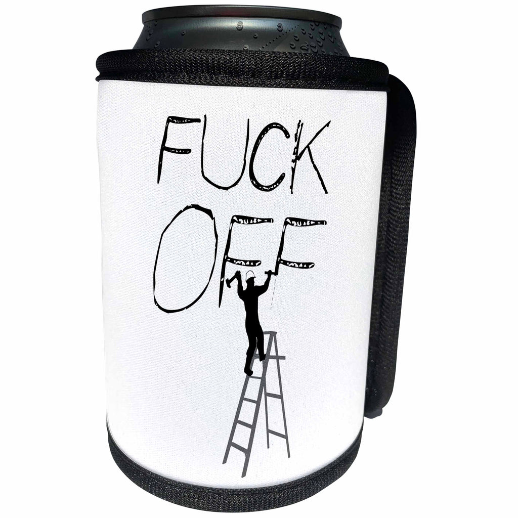 3dRose Alexis Design - Funny Worker - Man worker on a ladder, chisels the text Fuck Off. Adult humor - Can Cooler Bottle Wrap (cc_281072)