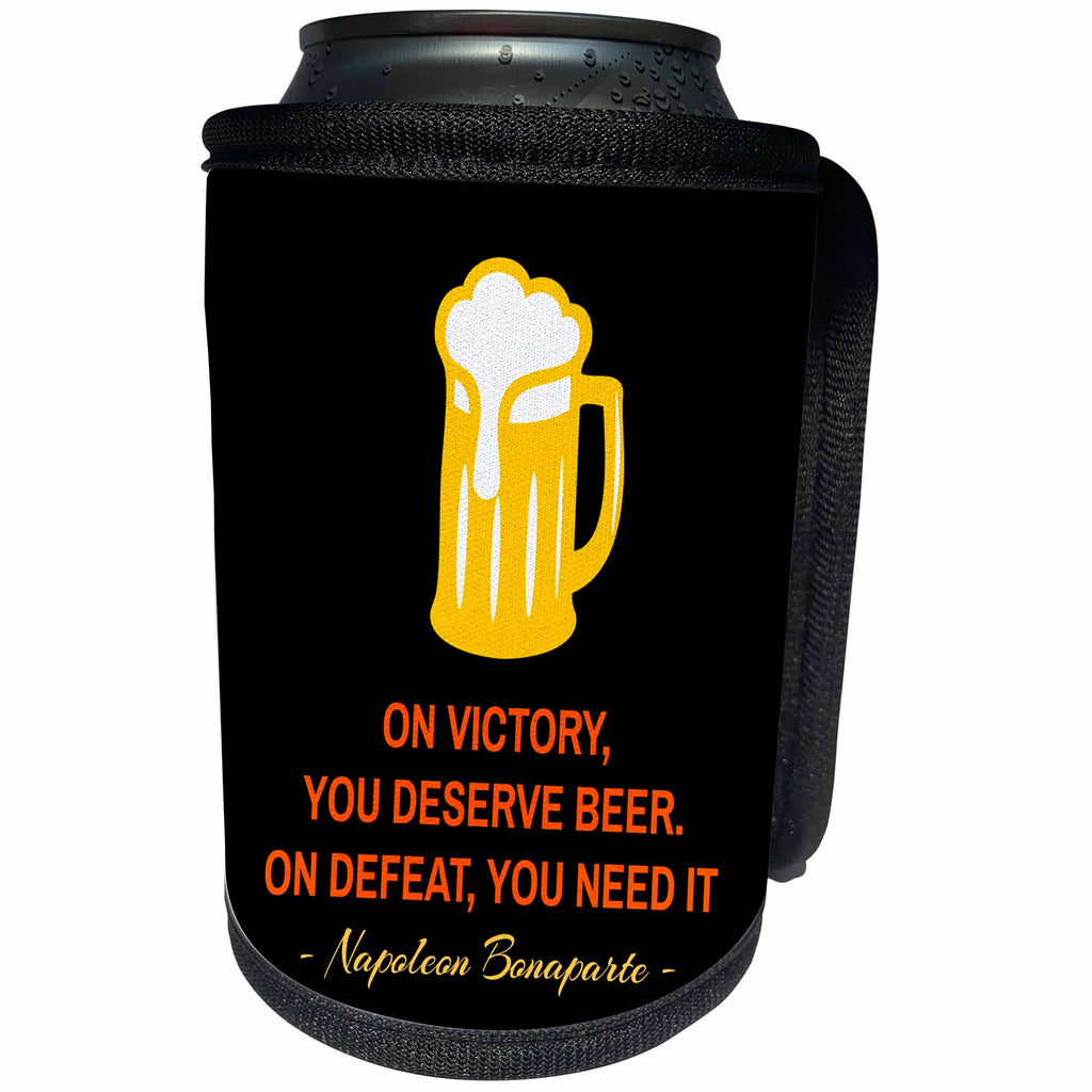 3dRose Alexis Design - Quotes Beer - Napoleon Bonaparte quote On victory you deserve beer on black - Can Cooler Bottle Wrap (cc_281094)