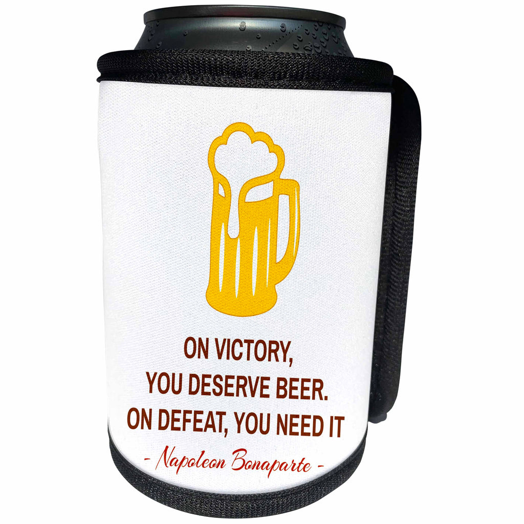 3dRose Alexis Design - Quotes Beer - Napoleon Bonaparte quote On victory you deserve beer on white - Can Cooler Bottle Wrap (cc_281095)