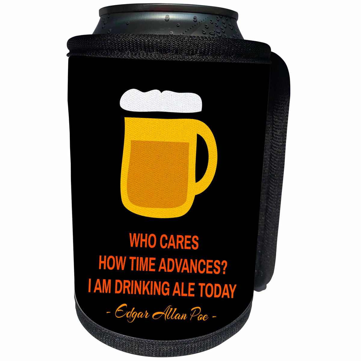 3dRose Alexis Design - Quotes Beer - Edgar Allan Poe quote on beer Who cares how time advances on black - Can Cooler Bottle Wrap (cc_281096)