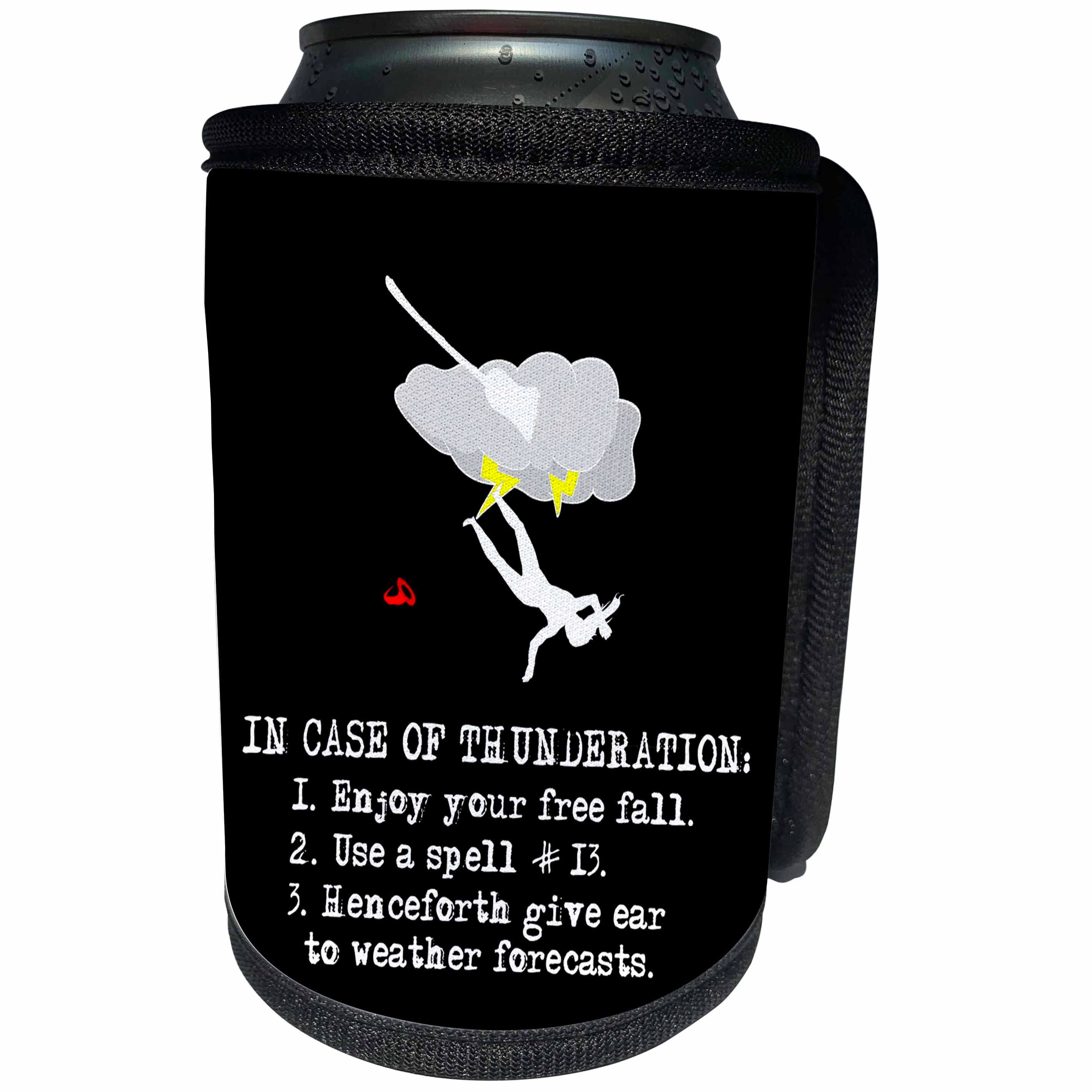 3dRose Alexis Design - Funny Witch - In case of thunderation witch flight accident instruction on black - Can Cooler Bottle Wrap (cc_281107)
