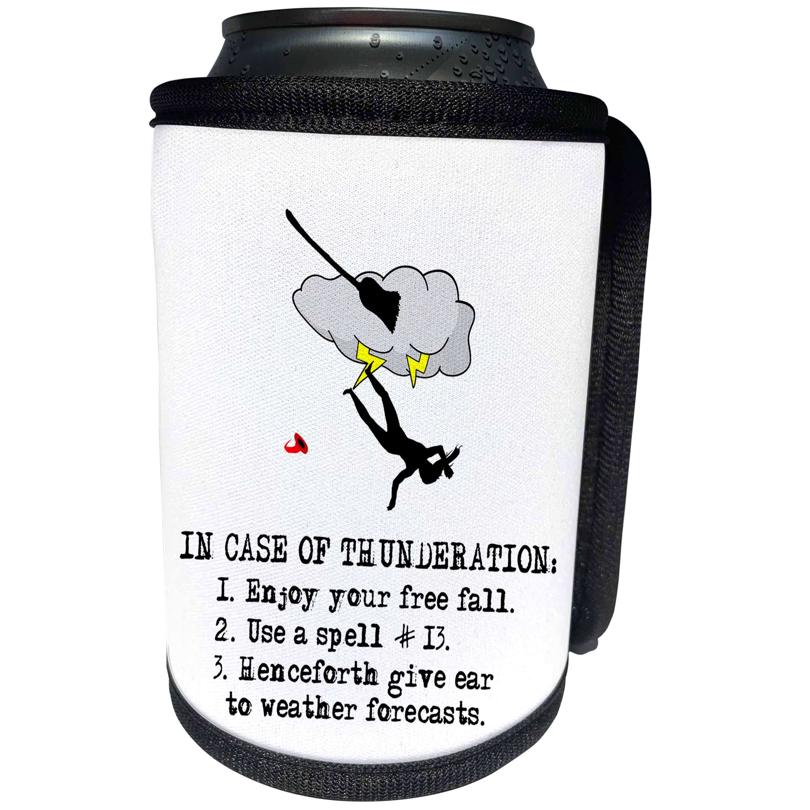 3dRose Alexis Design - Funny Witch - In case of thunderation witch flight accident instruction on white - Can Cooler Bottle Wrap (cc_281109)