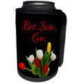 3dRose Alexis Design - Congratulations - Red, white, yellow tulip flowers. Best. Sister. Ever. On black - Can Cooler Bottle Wrap (cc_281145)