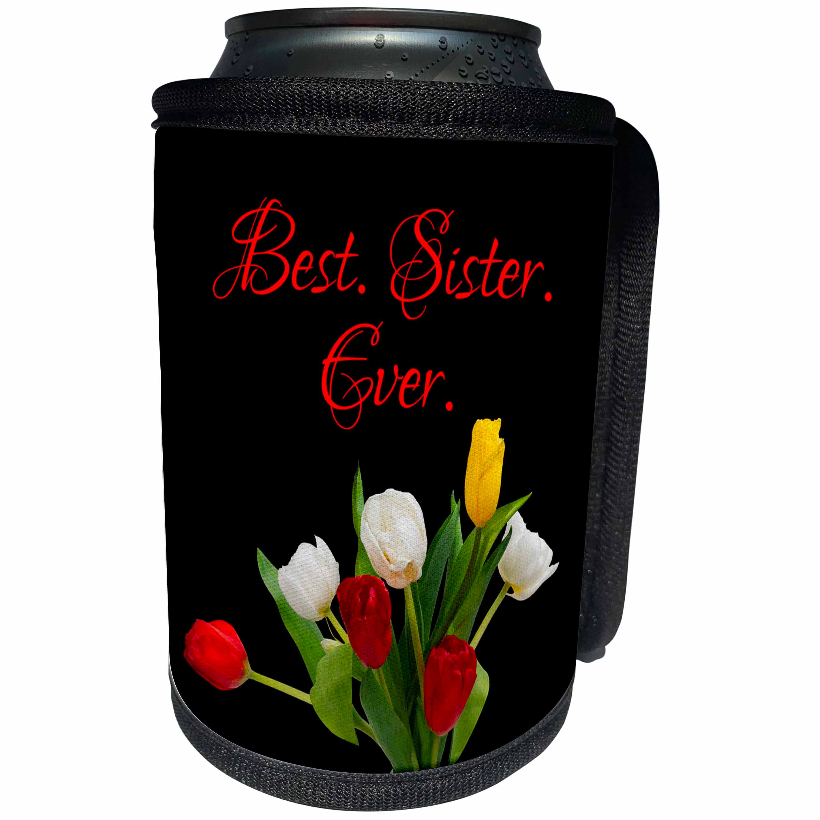 3dRose Alexis Design - Congratulations - Red, white, yellow tulip flowers. Best. Sister. Ever. On black - Can Cooler Bottle Wrap (cc_281145)