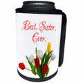 3dRose Alexis Design - Congratulations - Red, white, yellow tulip flowers. Best. Sister. Ever. On white - Can Cooler Bottle Wrap (cc_281146)