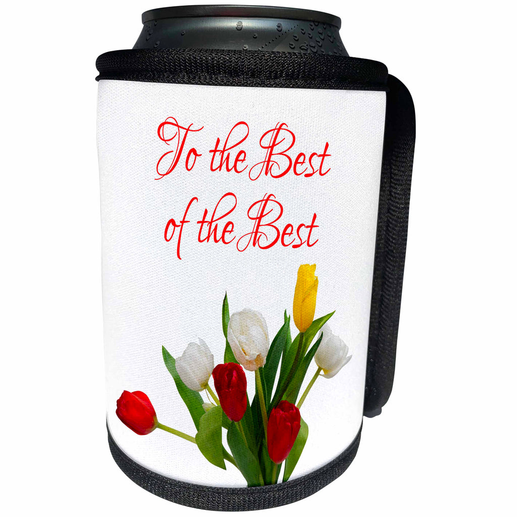 3dRose Alexis Design - Congratulations - Red, white, yellow tulip flowers. To the best of the best. On white - Can Cooler Bottle Wrap (cc_281164)