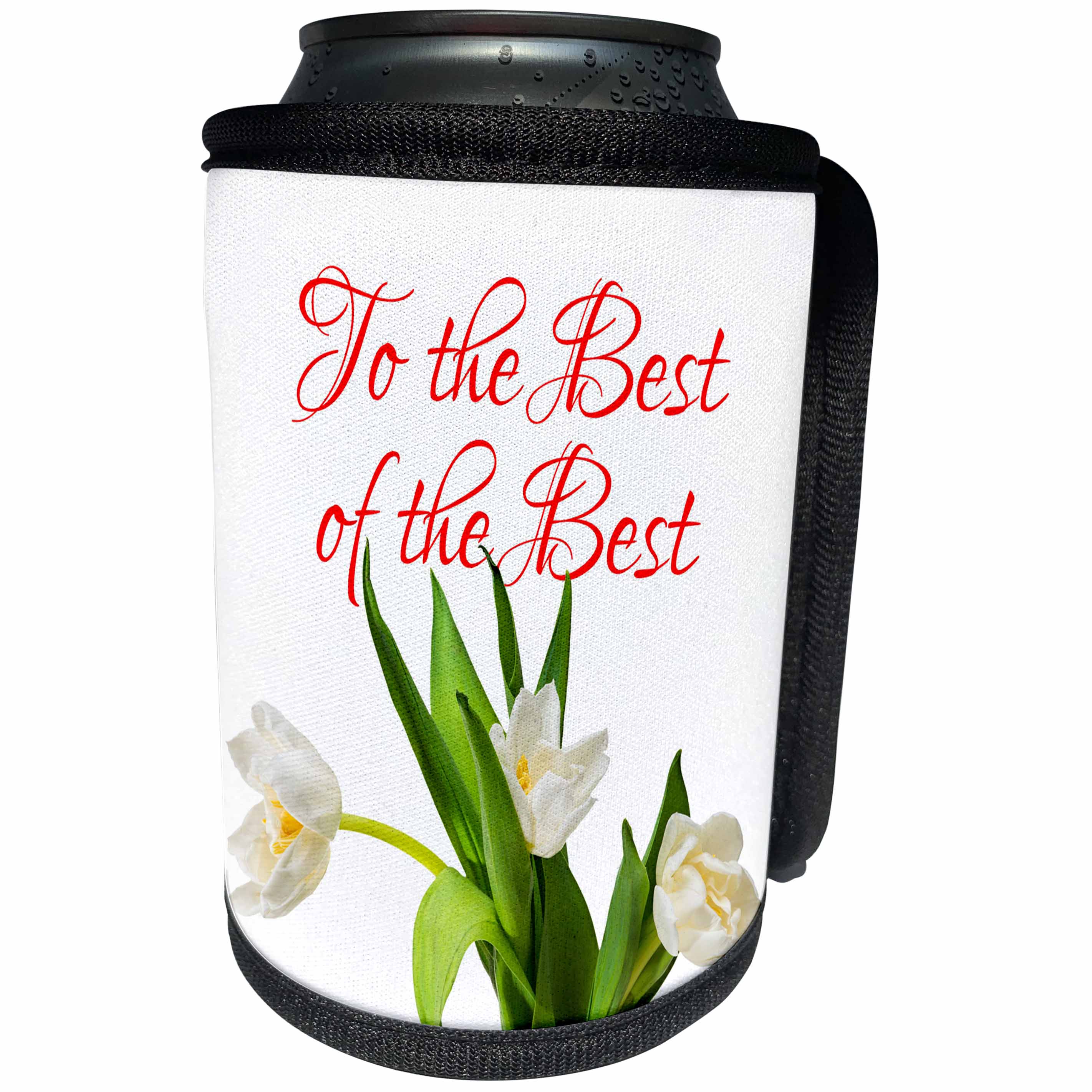 3dRose Alexis Design - Congratulations - Bunch of white tulip flowers. To the best of the best. On white - Can Cooler Bottle Wrap (cc_281168)