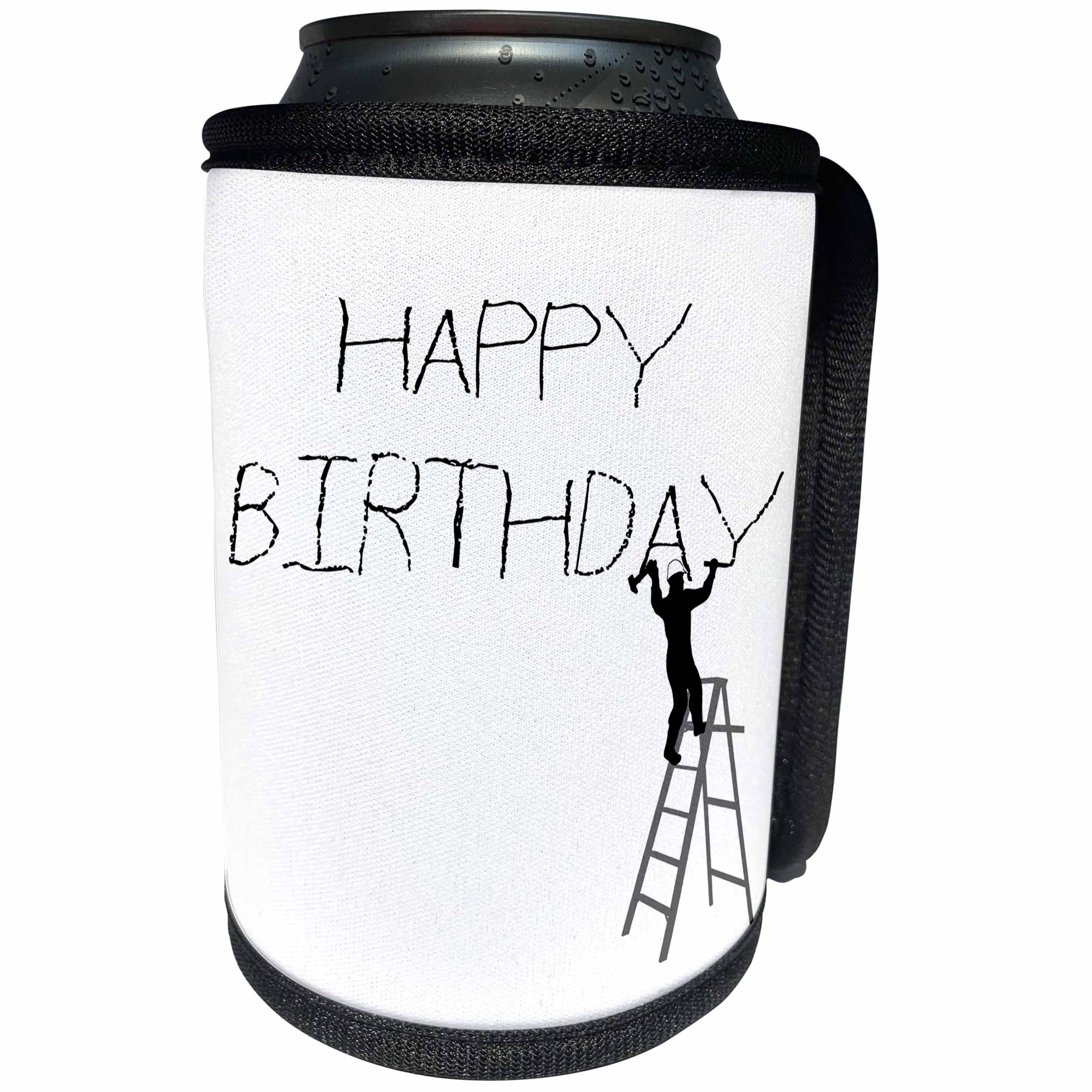 3dRose Alexis Design - Funny Worker - Man worker stands on a ladder, chisels the text Happy birthday - Can Cooler Bottle Wrap (cc_281175)