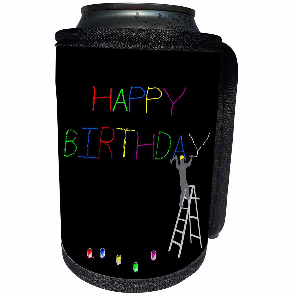 3dRose Alexis Design - Funny Worker - Man worker stands on a ladder, chisels text Happy birthday in color - Can Cooler Bottle Wrap (cc_281176)