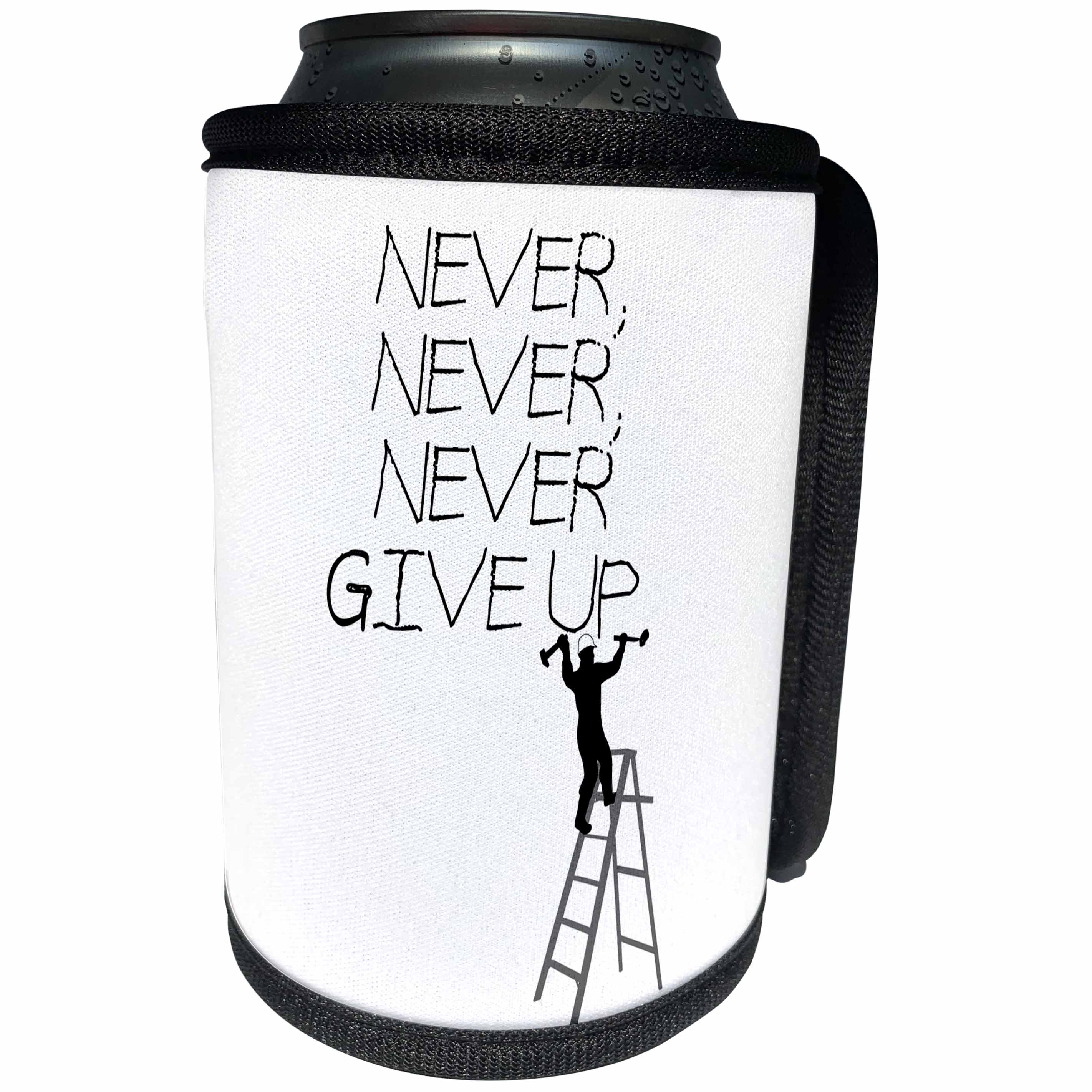 3dRose Alexis Design - Funny Worker - Man worker stands on a ladder, chisels the text Never Give Up - Can Cooler Bottle Wrap (cc_281180)