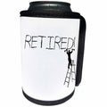 3dRose Alexis Design - Funny Worker - Man worker stands on a ladder, chisels the text Retired - Can Cooler Bottle Wrap (cc_281181)